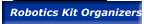 Robotics Kit Organizers